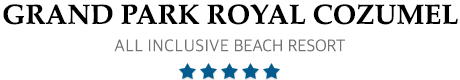 Grand Park Royal Cozumel All Inclusive Resort